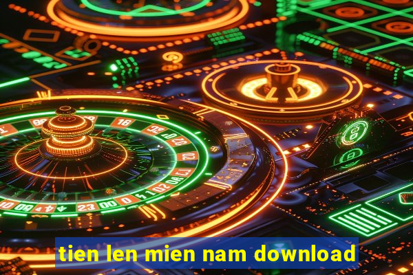 tien len mien nam download