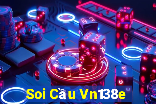 Soi Cầu Vn138e