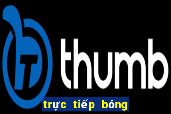 trực tiếp bóng đá 247