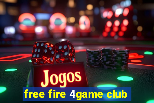 free fire 4game club