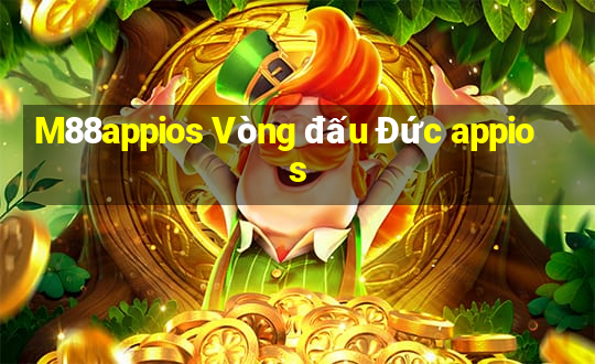 M88appios Vòng đấu Đức appios