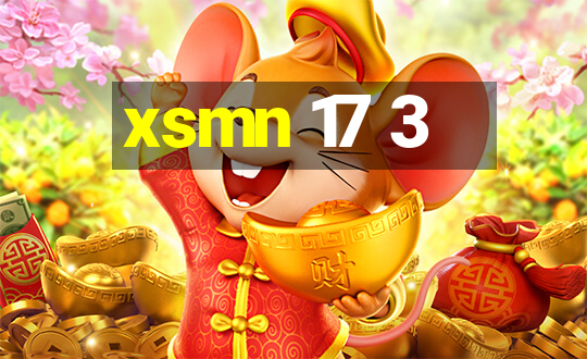 xsmn 17 3