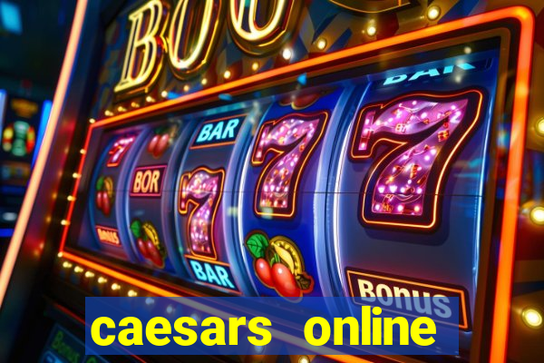 caesars online casino app