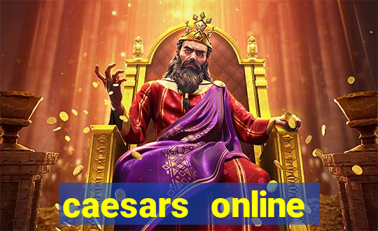 caesars online casino app