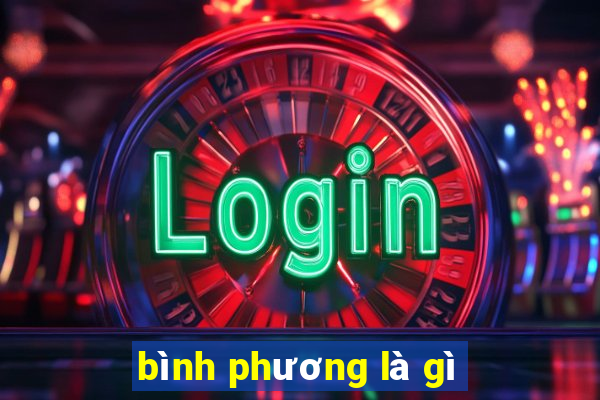 bình phương là gì