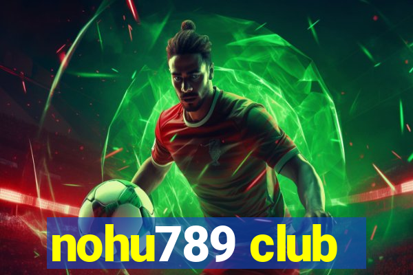 nohu789 club