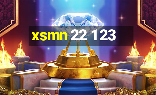 xsmn 22 1 23