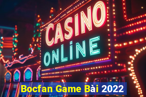 Bocfan Game Bài 2022