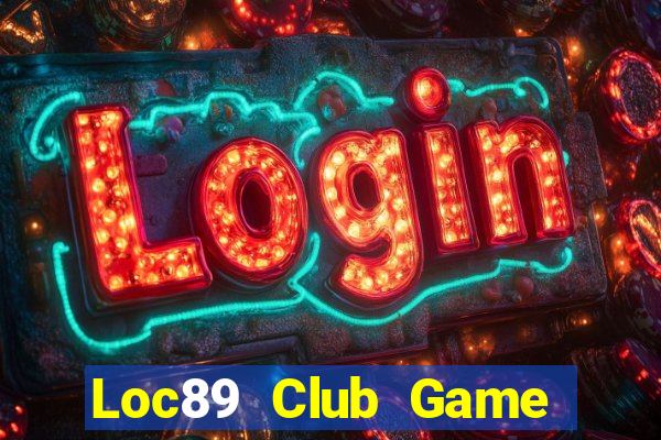 Loc89 Club Game Bài 79