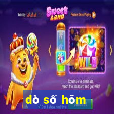 dò số hôm