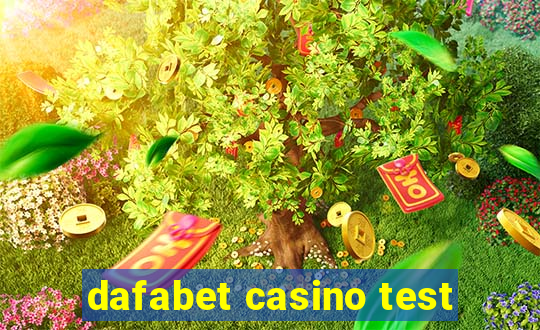 dafabet casino test