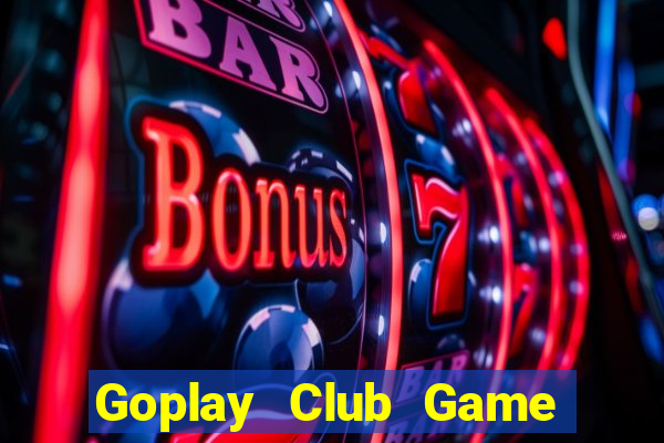 Goplay Club Game Bài Tặng Tiền