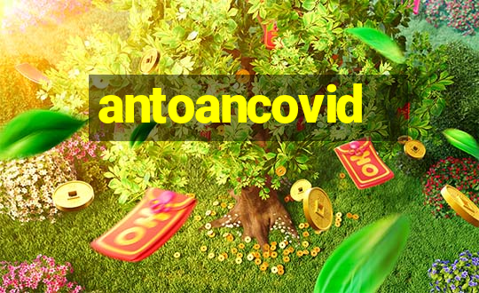 antoancovid