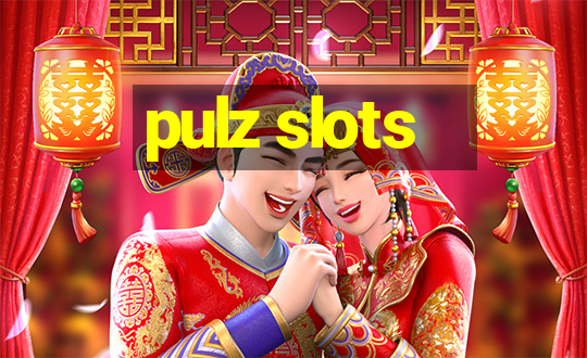 pulz slots