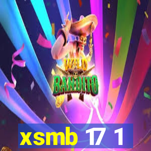 xsmb 17 1