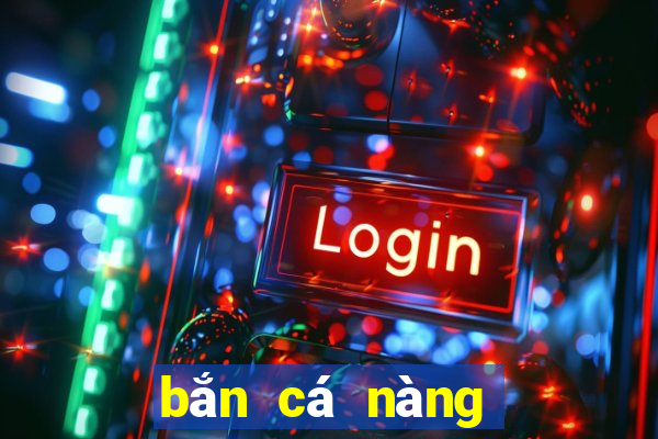 bắn cá nàng tiên cá