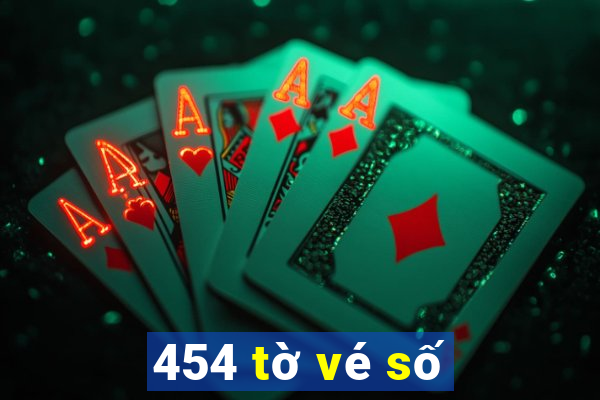 454 tờ vé số