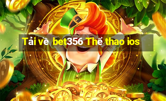 Tải về bet356 Thể thao ios