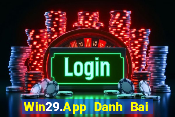 Win29.App Danh Bai Sanh Rong