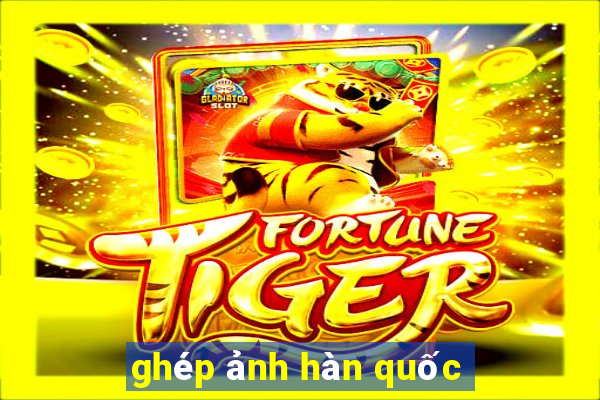 ghép ảnh hàn quốc