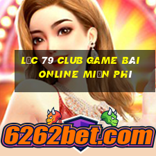 Lộc 79 Club Game Bài Online Miễn Phí