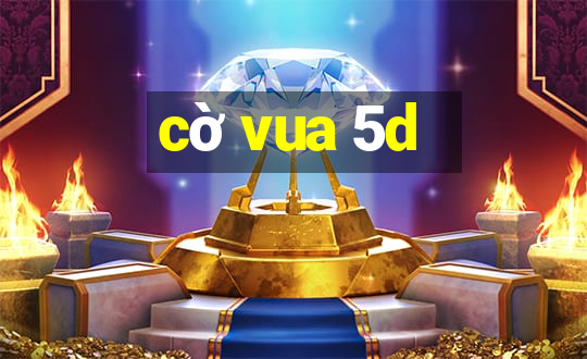 cờ vua 5d