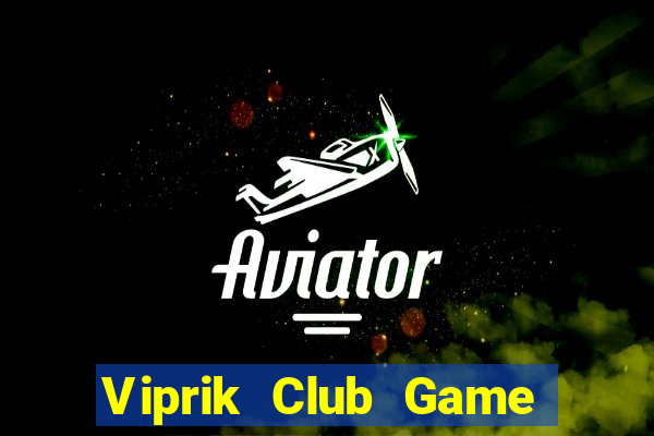 Viprik Club Game Bài Baccarat