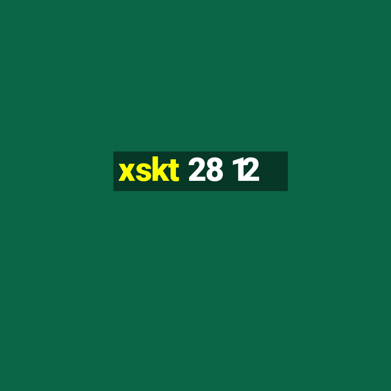 xskt 28 12