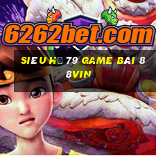 Siêu Hũ 79 Game Bài 88Vin