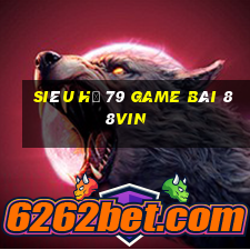 Siêu Hũ 79 Game Bài 88Vin