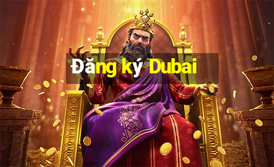 Đăng ký Dubai