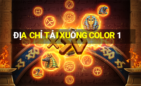 ĐỊA CHỈ TẢI XUỐNG COLOR 1