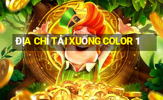 ĐỊA CHỈ TẢI XUỐNG COLOR 1