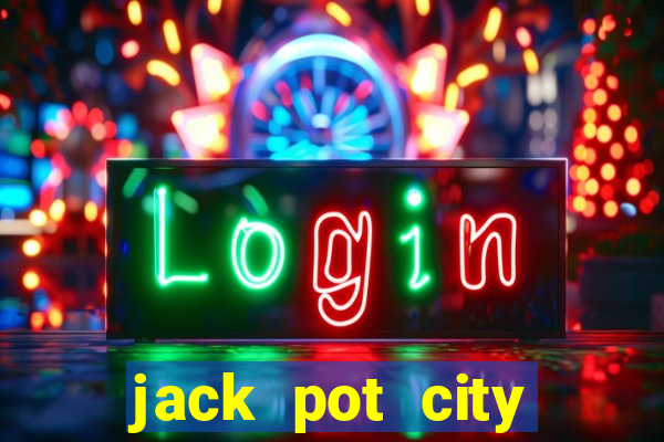 jack pot city online casino