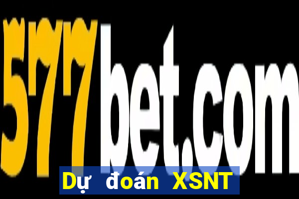 Dự đoán XSNT ngày 31