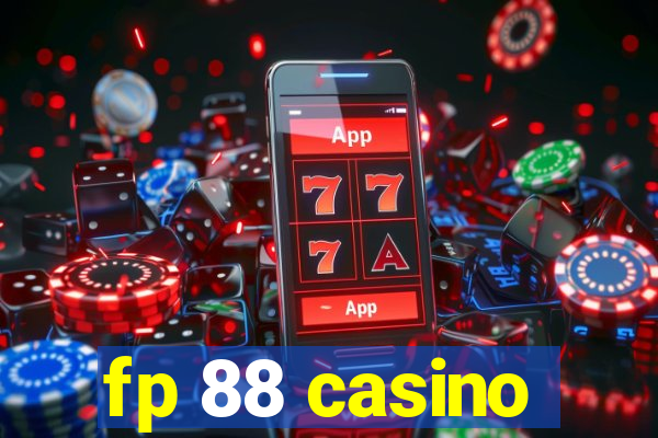 fp 88 casino