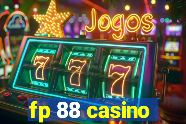 fp 88 casino