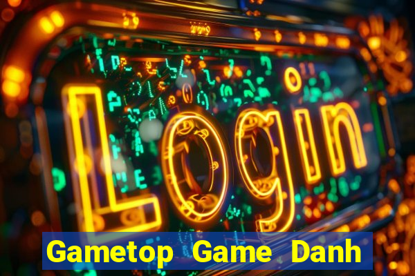 Gametop Game Danh Bai 3C