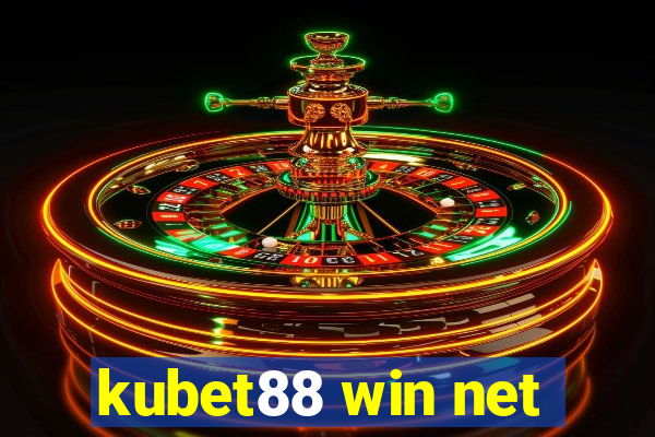 kubet88 win net