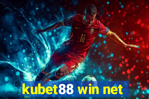 kubet88 win net