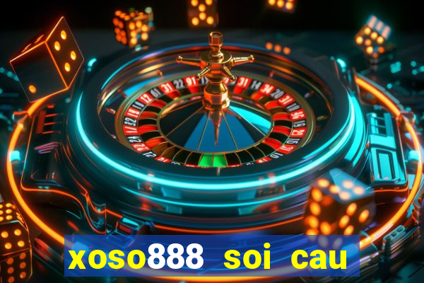 xoso888 soi cau mien phi