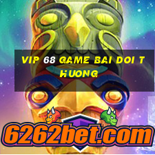 vip 68 game bai doi thuong