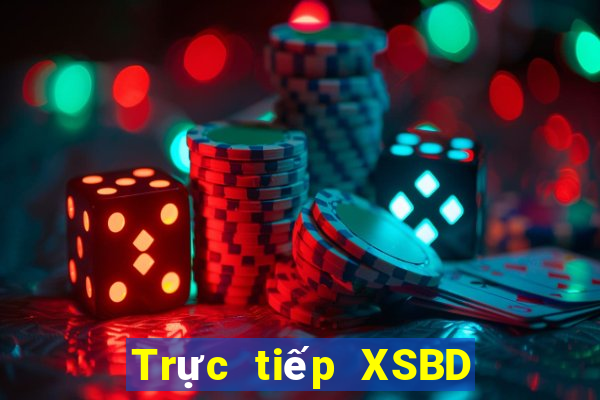 Trực tiếp XSBD Thứ 4