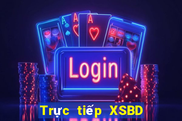 Trực tiếp XSBD Thứ 4