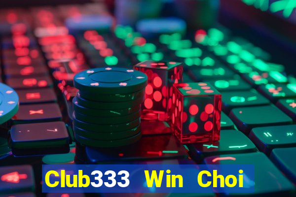 Club333 Win Choi Game Đánh Bài