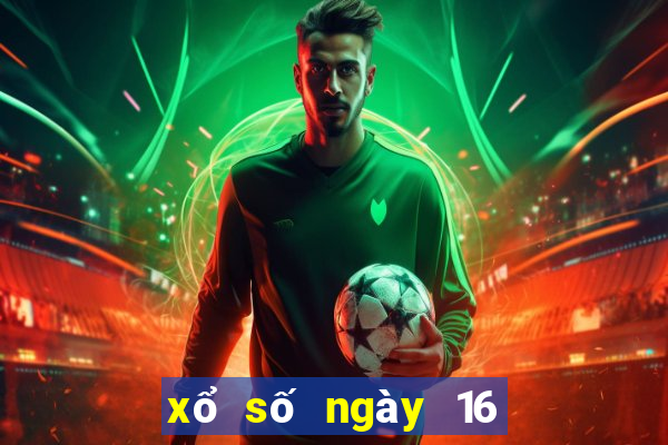 xổ số ngày 16 tháng 5 năm 2024