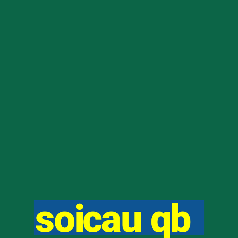 soicau qb