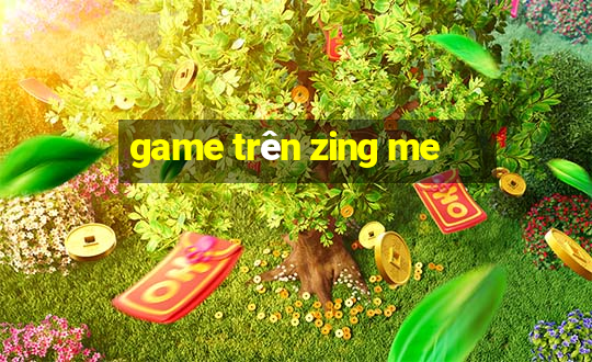 game trên zing me