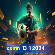 xsmn 13 1 2024