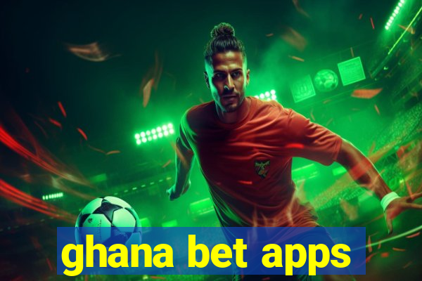 ghana bet apps